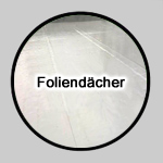 Die Foliendach Abdichtung! Die Foliendach Abdichtung!